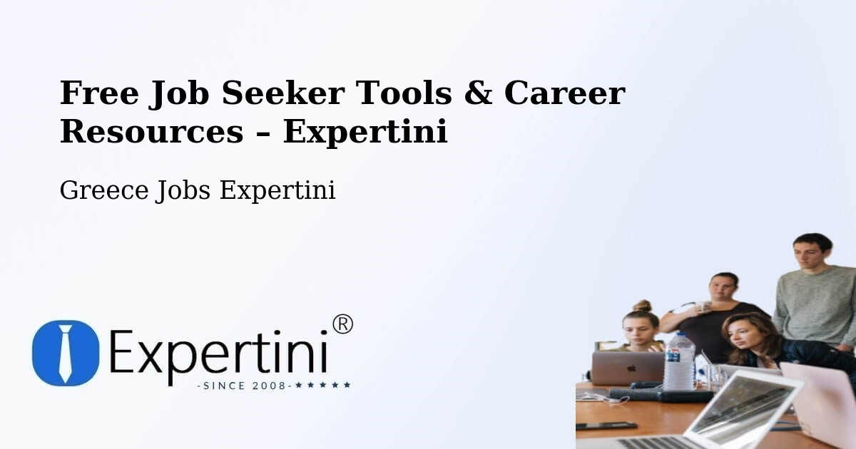 Free Job Seeker Tools & Career Resources – Atalánti - Atalánti, Greece Jobs Expertini