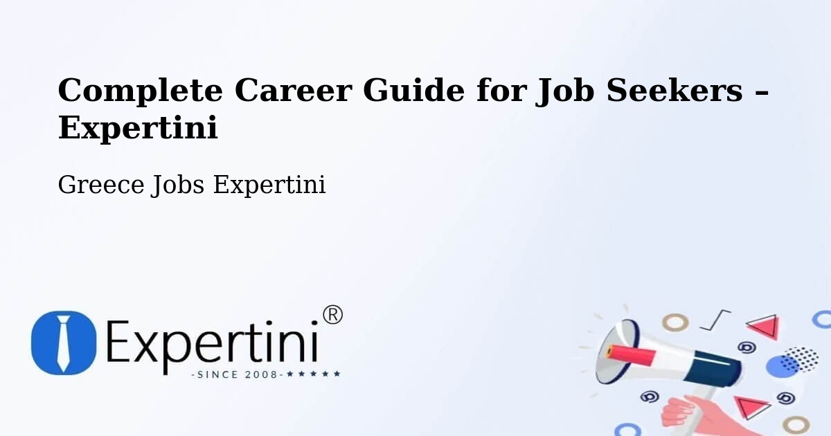Career Guide for Job Seekers – Atalánti - Atalánti, Greece Jobs Expertini