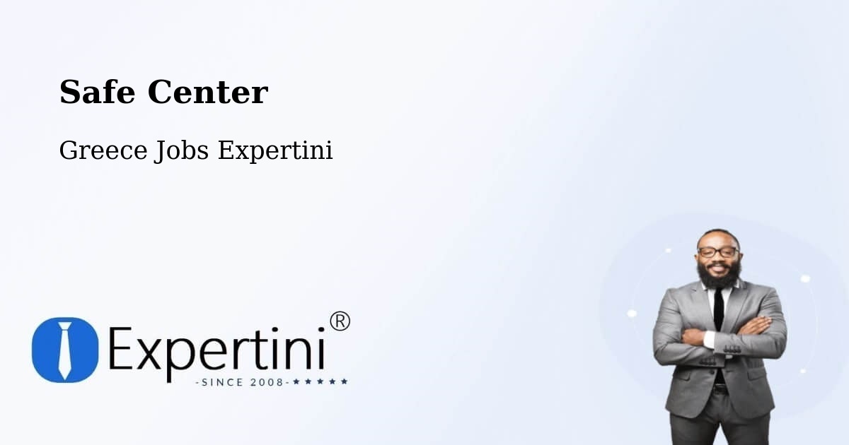 Safety Center – Atalánti - Greece Jobs Expertini