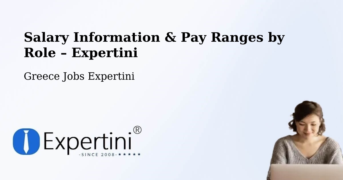 Salary Information & Pay Ranges – Atalánti - Atalánti, Greece Jobs Expertini